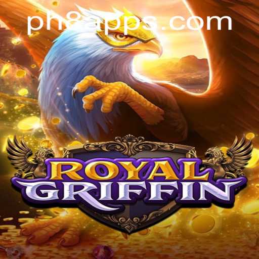 Exploring RoyalGriffin: The Enchanting World of Adventure with PH8